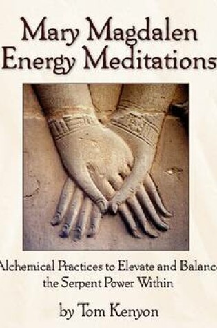 Cover of Mary Magdalen Energy Meditations