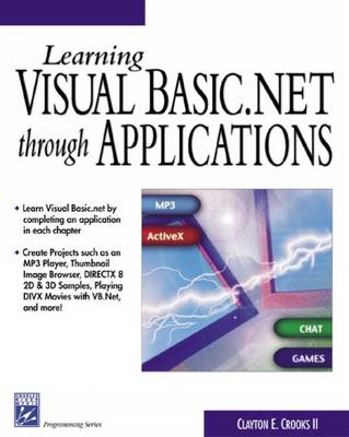 Book cover for Learning Visual Basic.Net Through Applications