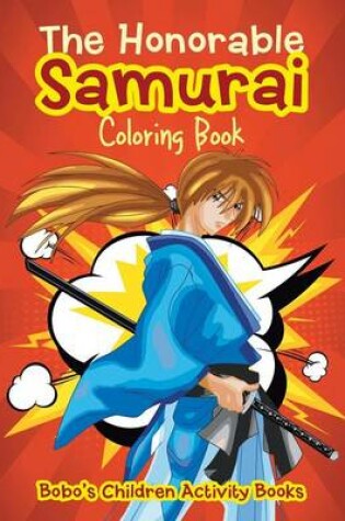 Cover of The Honorable Samurai Coloring Book