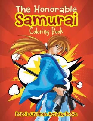 Book cover for The Honorable Samurai Coloring Book