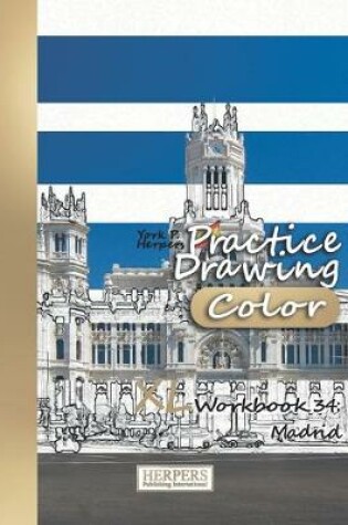 Cover of Practice Drawing [Color] - XL Workbook 34