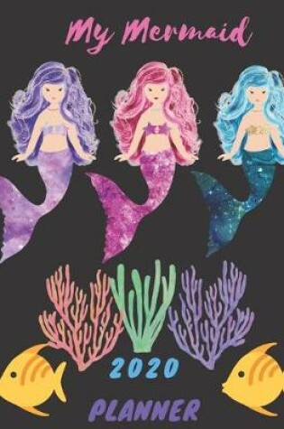 Cover of My Mermaid 2020 Planner