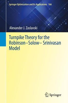 Book cover for Turnpike Theory for the Robinson-Solow-Srinivasan Model