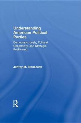 Book cover for Understanding American Political Parties