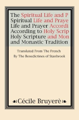 Cover of The Spiritual Life and Prayer