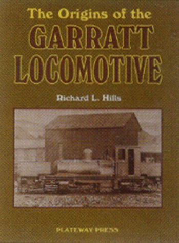 Book cover for The Origins of the Garratt Locomotive