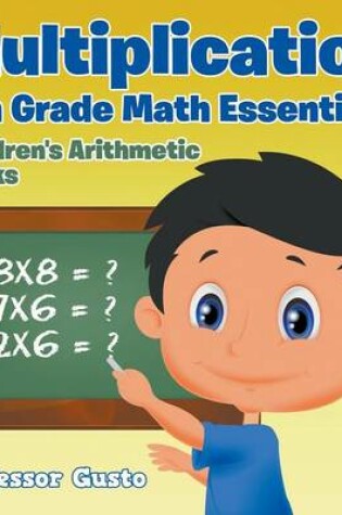 Cover of Multiplication 4Th Grade Math Essentials Children's Arithmetic Books