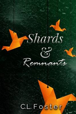 Book cover for Shards & Remnants