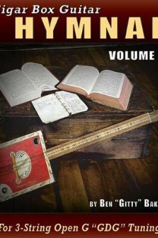 Cover of Cigar Box Guitar Hymnal Volume 1