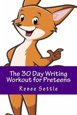 Book cover for The 30 Day Writing Workout for Preteens Purple