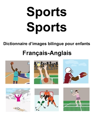 Book cover for Français-Anglais Sports / Sports Dictionnaire d'images bilingue pour enfants