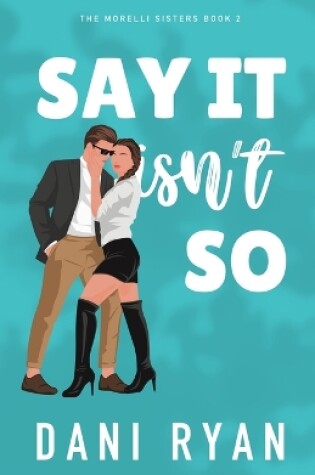 Cover of Say It Isn't So