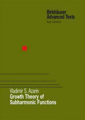 Book cover for Growth Theory of Subharmonic Functions
