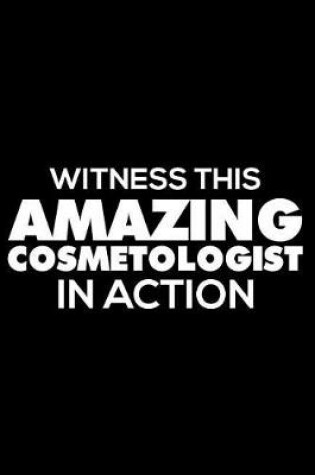 Cover of Witness This Amazing Cosmetologist In Action