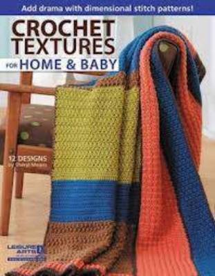 Book cover for Crochet Textures for Home and Baby