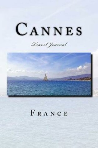 Cover of Cannes France Travel Journal