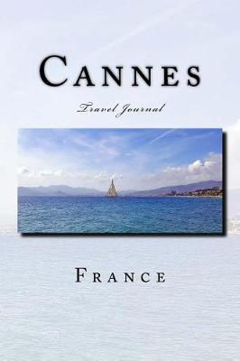 Book cover for Cannes France Travel Journal