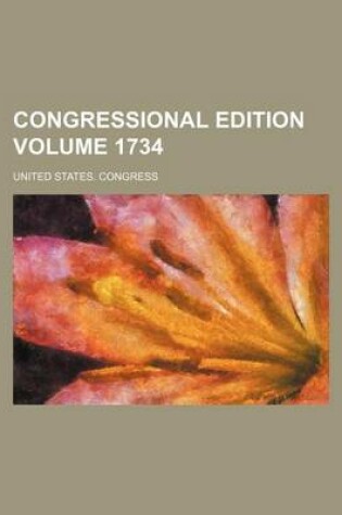 Cover of Congressional Edition Volume 1734