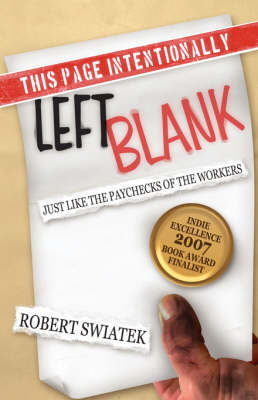 Book cover for This Page Intentionally Left Blank - Just Like the Paychecks of the Workers