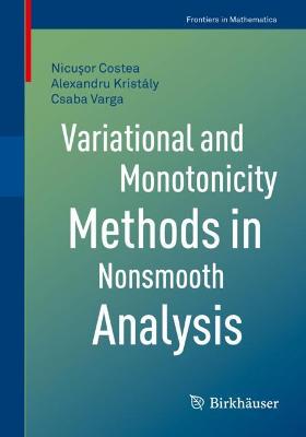 Book cover for Variational and Monotonicity Methods in Nonsmooth Analysis