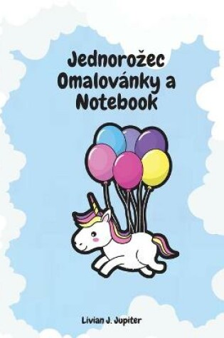 Cover of Jednorozec Omalovanky a Notebook