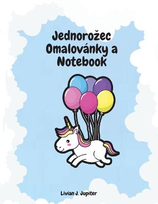 Book cover for Jednorozec Omalovanky a Notebook