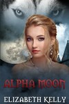 Book cover for Alpha Moon