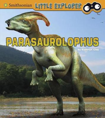 Book cover for Little Paleontologist Parasaurolophus