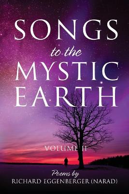 Book cover for Songs to the Mystic Earth Volume II