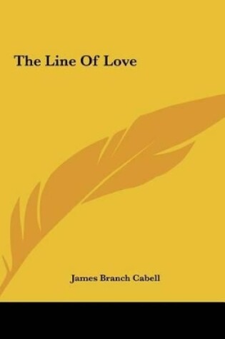 Cover of The Line of Love the Line of Love