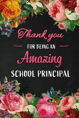 Book cover for Thank you for being an Amazing School Principal