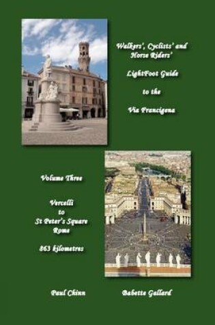 Cover of LightFoot Guide to the Via Francigena Edition 2 - Vercelli to St Peter's Sqaure, Rome