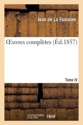 Cover of Oeuvres Completes. Tome IV