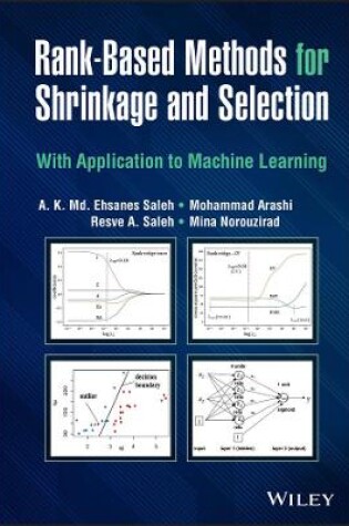 Cover of Rank-Based Methods for Shrinkage and Selection: Wi th Application to Machine Learning