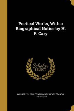 Cover of Poetical Works, with a Biographical Notice by H. F. Cary