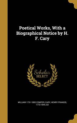 Book cover for Poetical Works, with a Biographical Notice by H. F. Cary