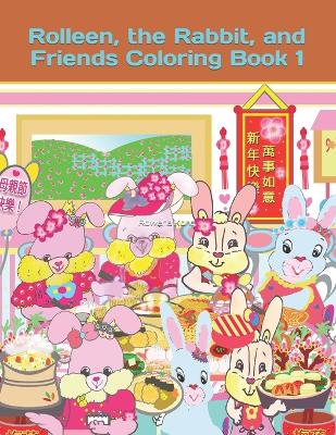 Book cover for Rolleen, the Rabbit, and Friends Coloring Book 1