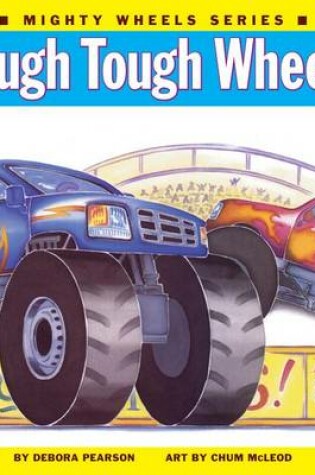 Cover of Rough Tough Wheels