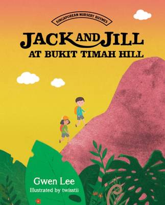 Book cover for Jack and Jill at Bukit Timah Hill