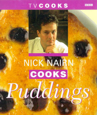 Cover of Nick Nairn Cooks Puddings