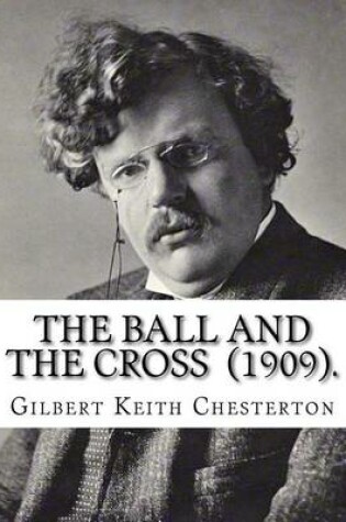 Cover of The Ball and the Cross (1909). By
