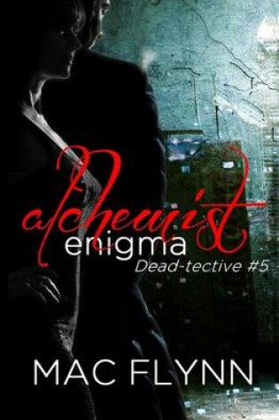 Cover of Alchemist Enigma (Dead-tective #5)