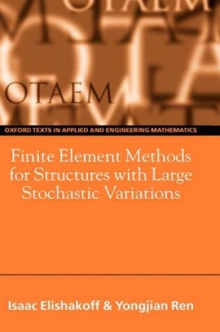 Cover of Finite Element Methods for Structures with Large Stochastic Variations