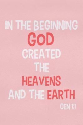 Cover of In Beginning God Created the Heavens and the Earth - Gen 1