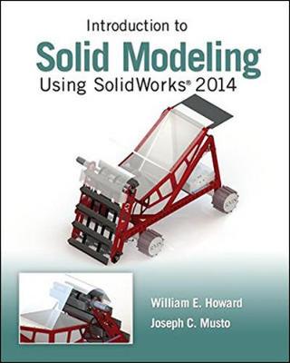 Book cover for Introduction to Solid Modeling Using SolidWorks 2014