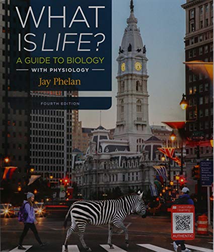 Book cover for What Is Life? a Guide to Biology with Physiology & Launchpad for What Is Life? a Guide to Biology with Physiology (Twelve Month Access)