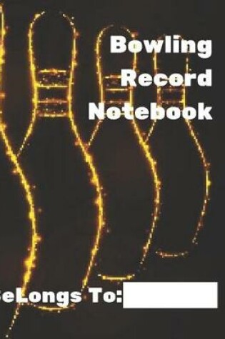 Cover of Bowling Record Notebook