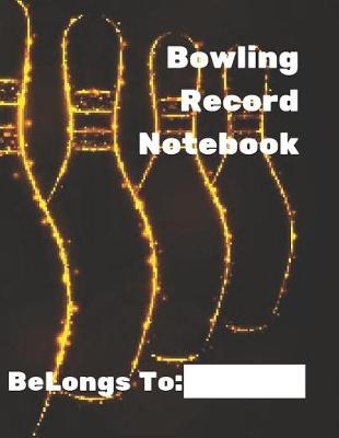 Book cover for Bowling Record Notebook