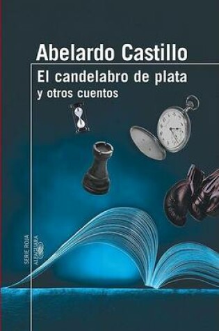 Cover of El Candelabro de Plata y Otros Cuentos