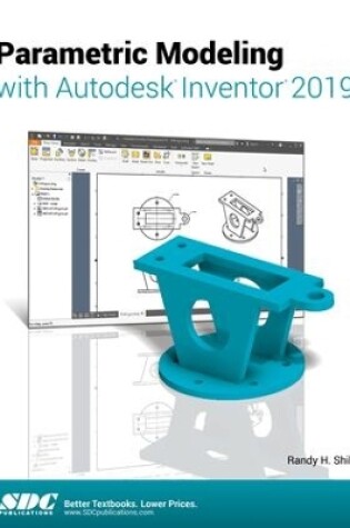 Cover of Parametric Modeling with Autodesk Inventor 2019